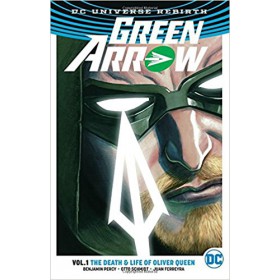 Green Arrow Vol 1 The Death and Life Of Oliver Queen